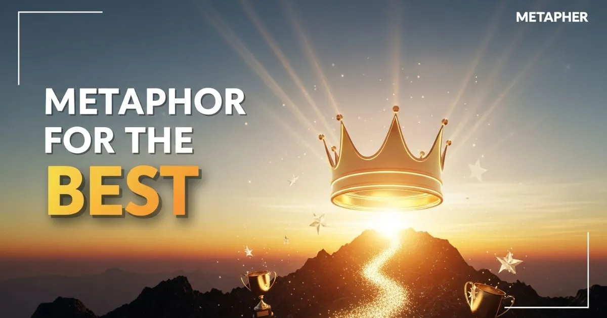 Metaphors for the Best