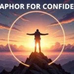 Metaphors for Confident